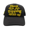 Thanks For Tripping With Us Hat - Happy Caps x Road Trip